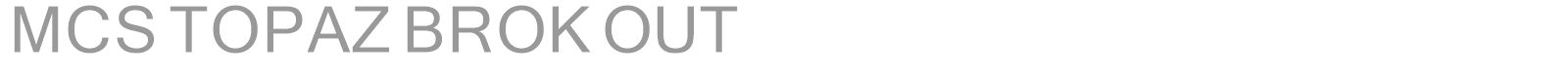 MCS TOPAZ BROK OUT font preview